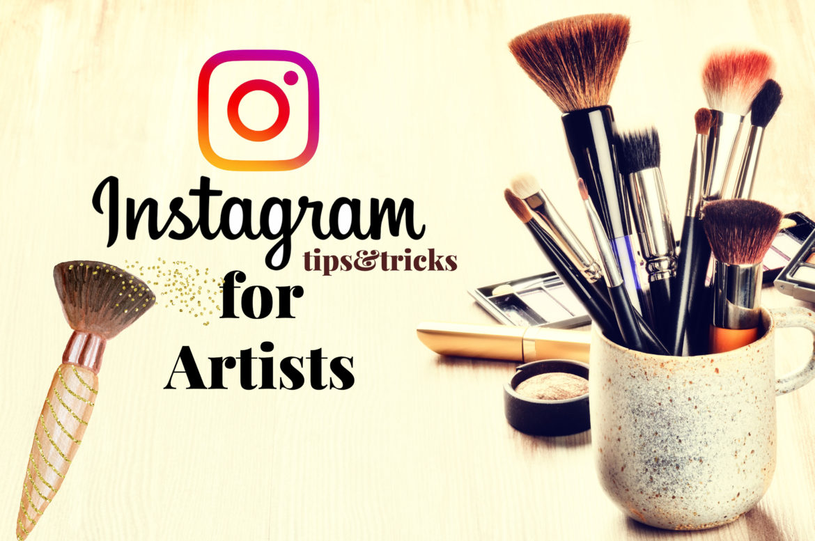 Instagram Tips And Tricks For Makeup Artists