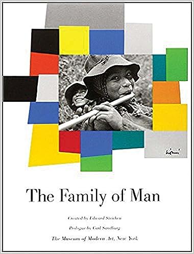 "The Family of Man" by Edward Steichen