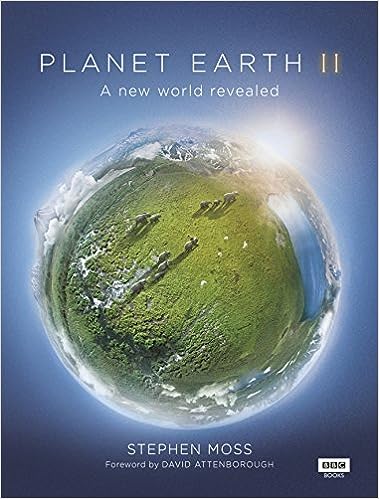 "Planet Earth II" by Stephen Moss