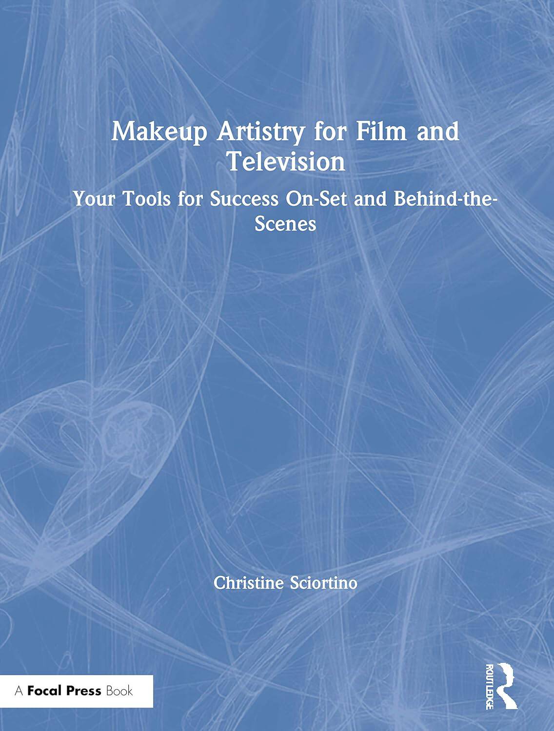 Cover of Makeup Artistry for Film and Television by Christine Sciortino